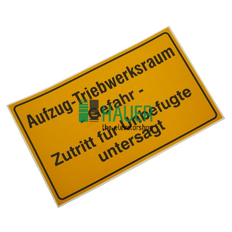 Schild, selbstklebend Aufzug-Triebwerksraum 200*120